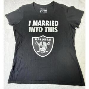 Women’s T-shirt Oakland Raiders Funny ‘I Married Into This’ XL